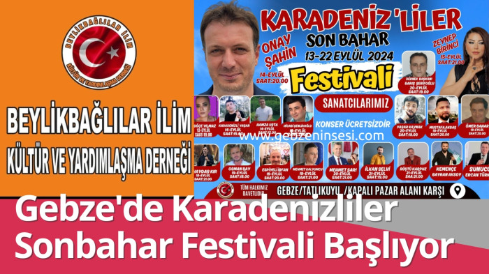 Gebze'de Karadenizliler Sonbahar Festivali Başlıyor