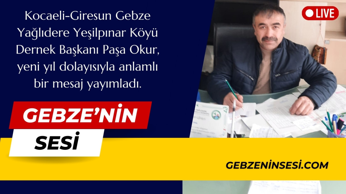 Paşa Okur’dan Yeni Yıl Mesajı: “2025, Dayanışma ve Kardeşlik Yılı Olsun”